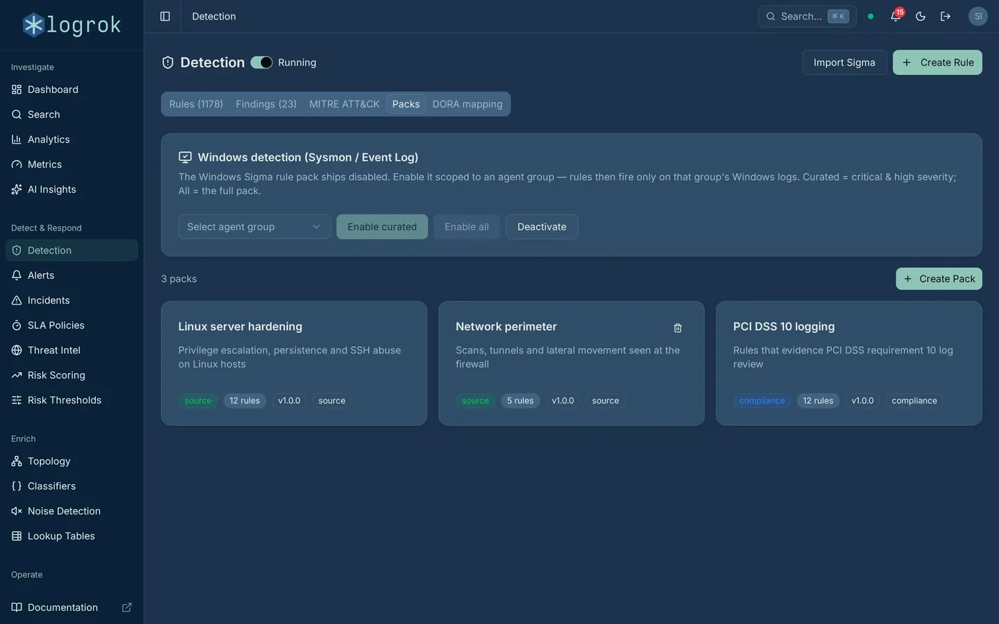 logrok Detection Packs: the Windows detection pack, activated per agent group